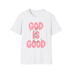 God Is Good T-Shirt
