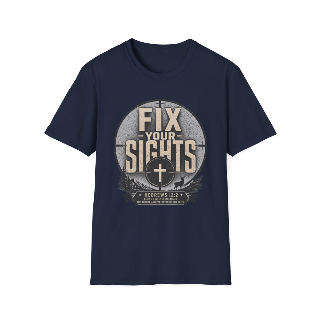 Fix Your Sights T-Shirt