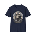 Fix Your Sights T-Shirt