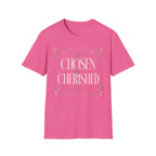 Chosen & Cherished T-Shirt