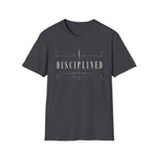 Disciplined T-Shirt