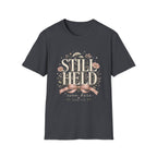 Still Held T-Shirt