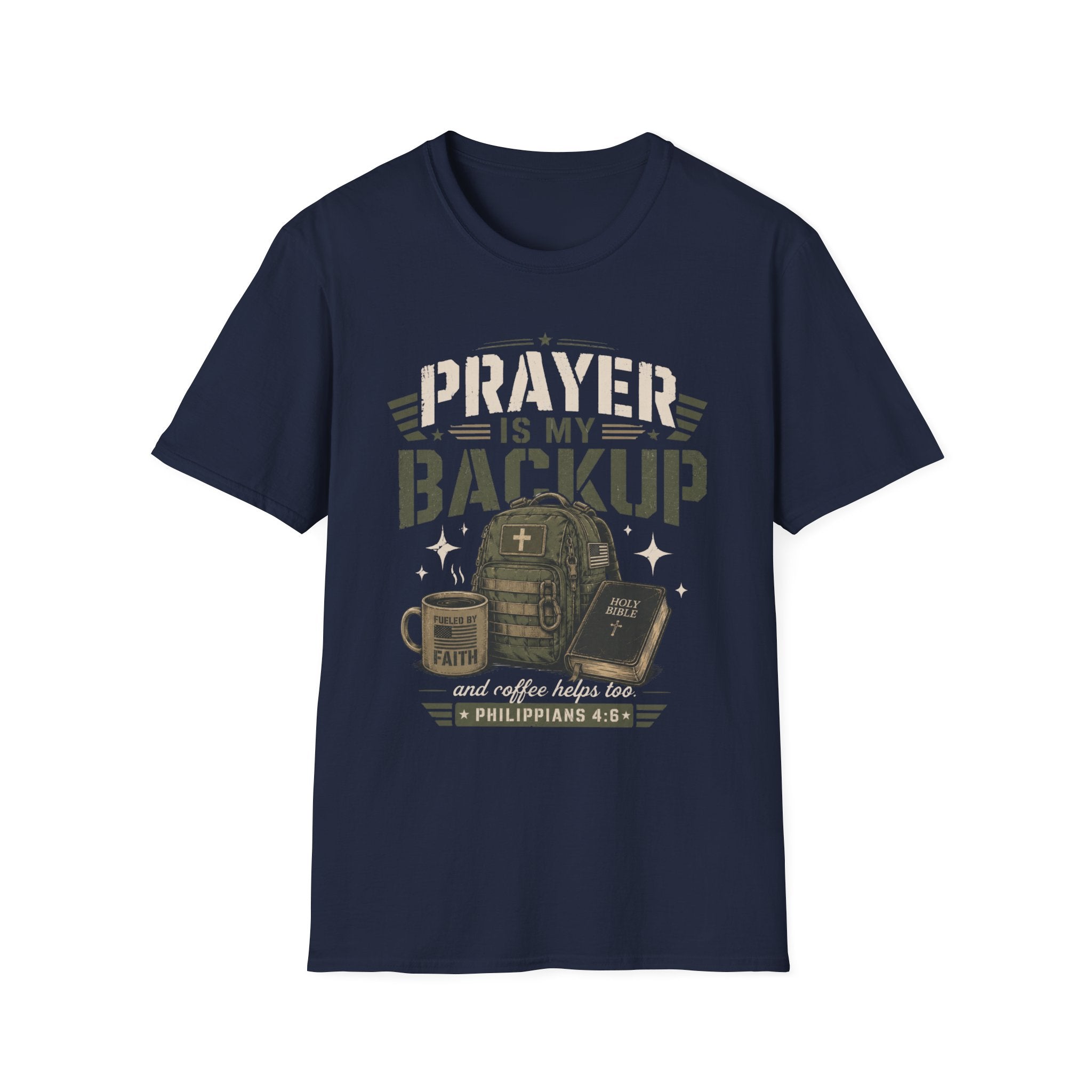 Prayer Is My Backup T-Shirt