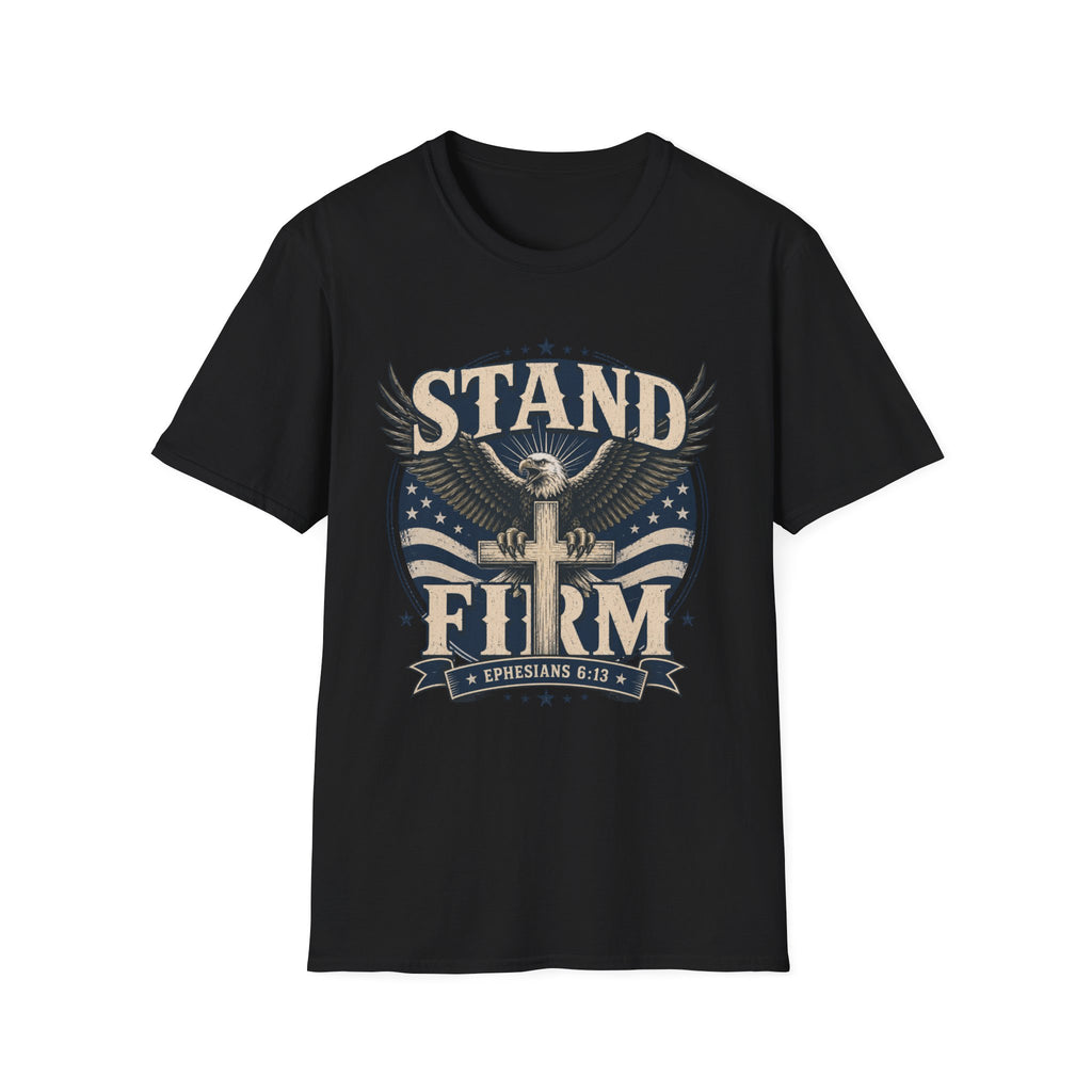 Stand Firm T-Shirt