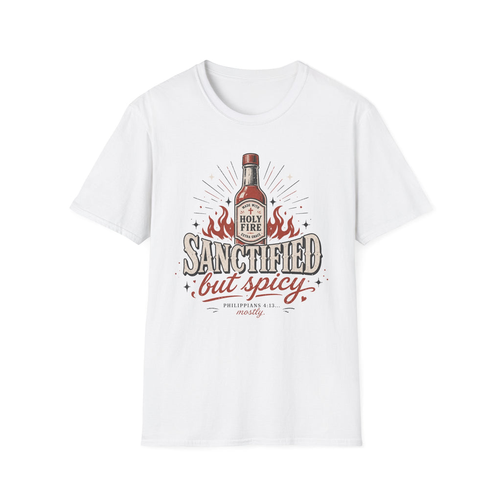 Sanctified But Spicy T-Shirt