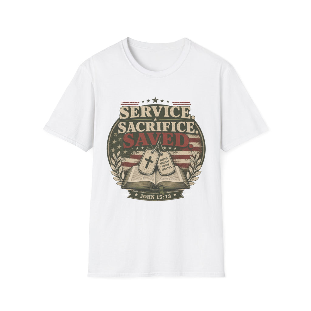 Service Sacrifice Saved T-Shirt