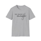 His Grace Is Enough T-Shirt