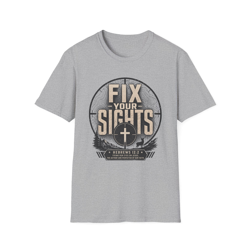 Fix Your Sights T-Shirt
