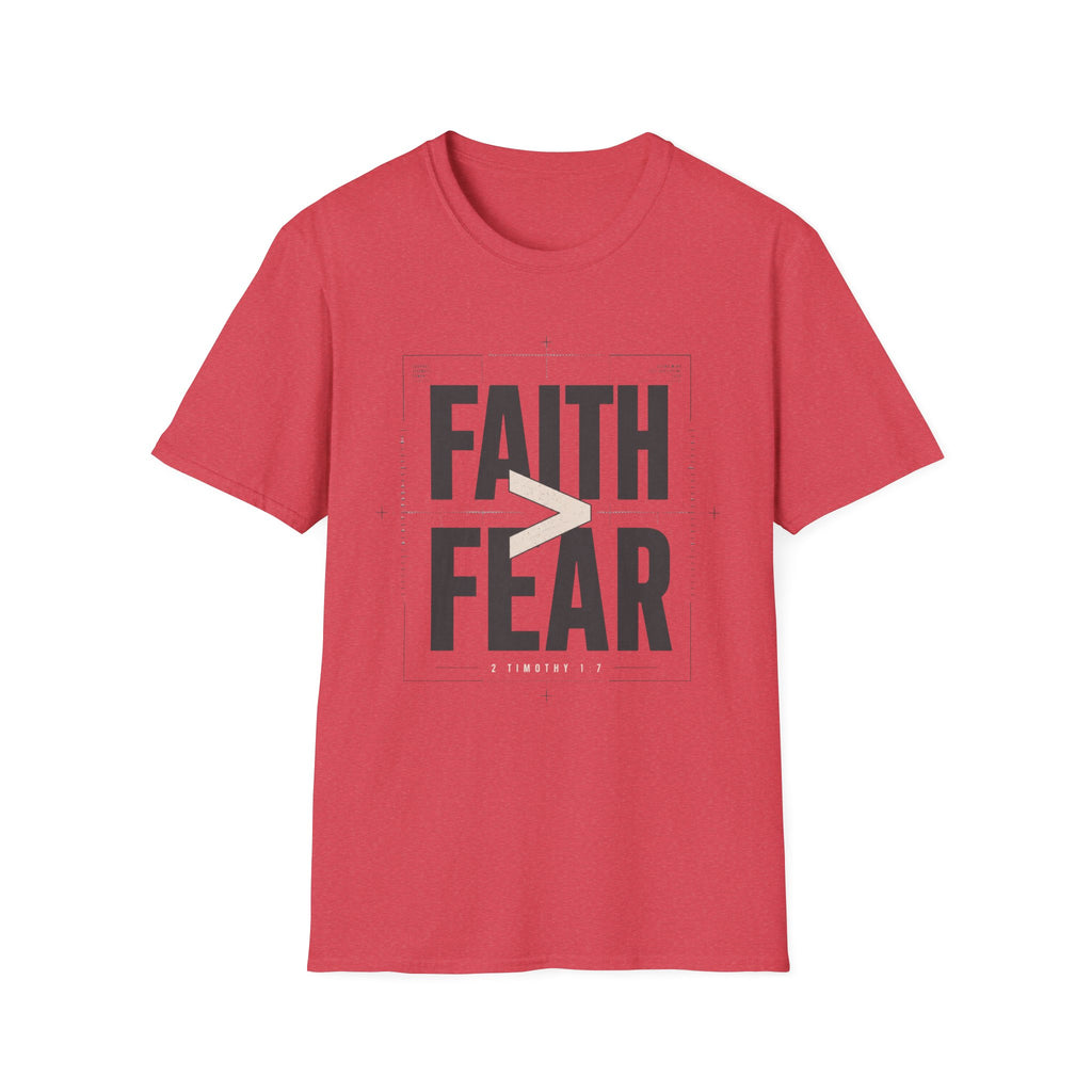 Faith > Fear T-Shirt