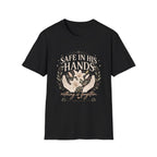 Safe In His Hands T-Shirt