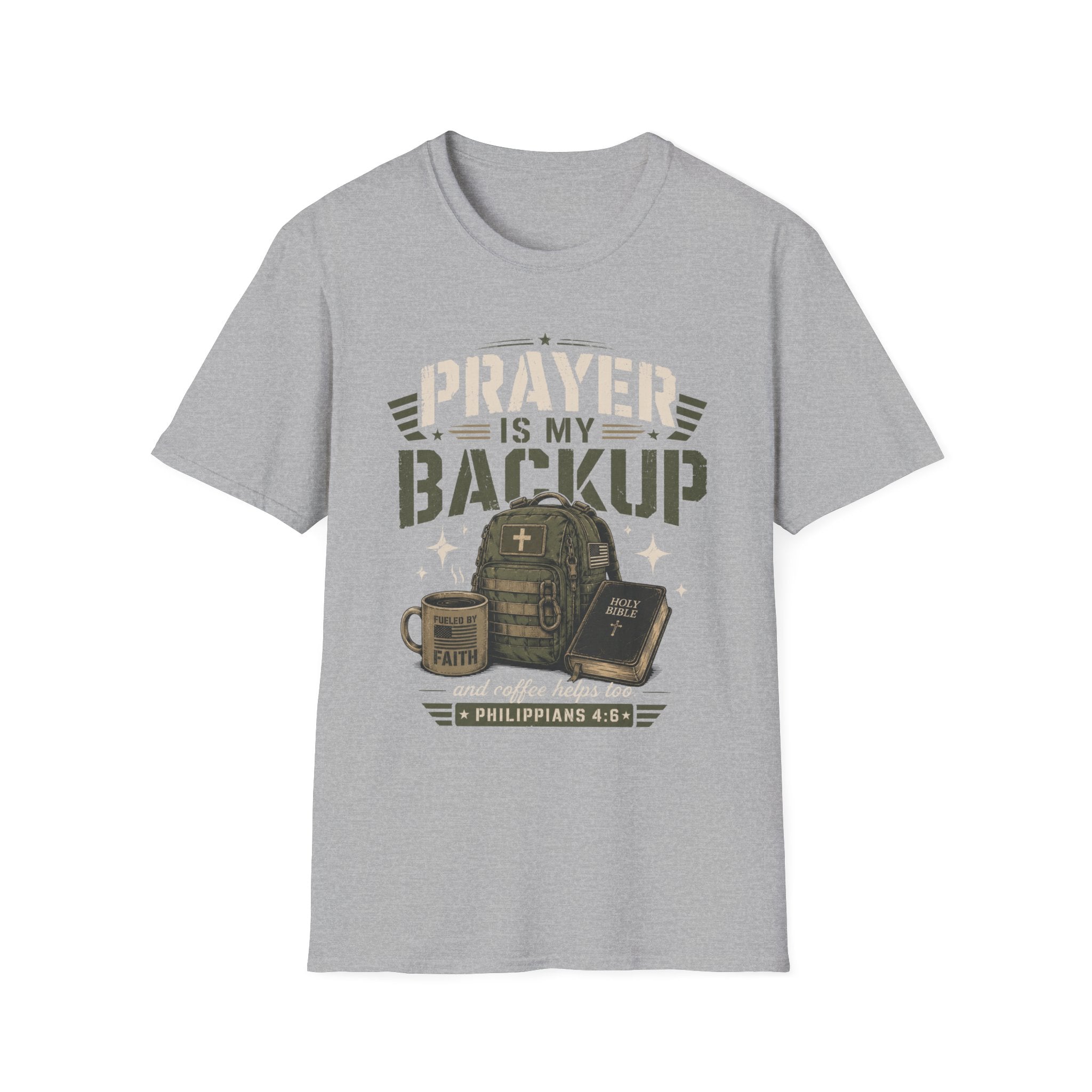 Prayer Is My Backup T-Shirt
