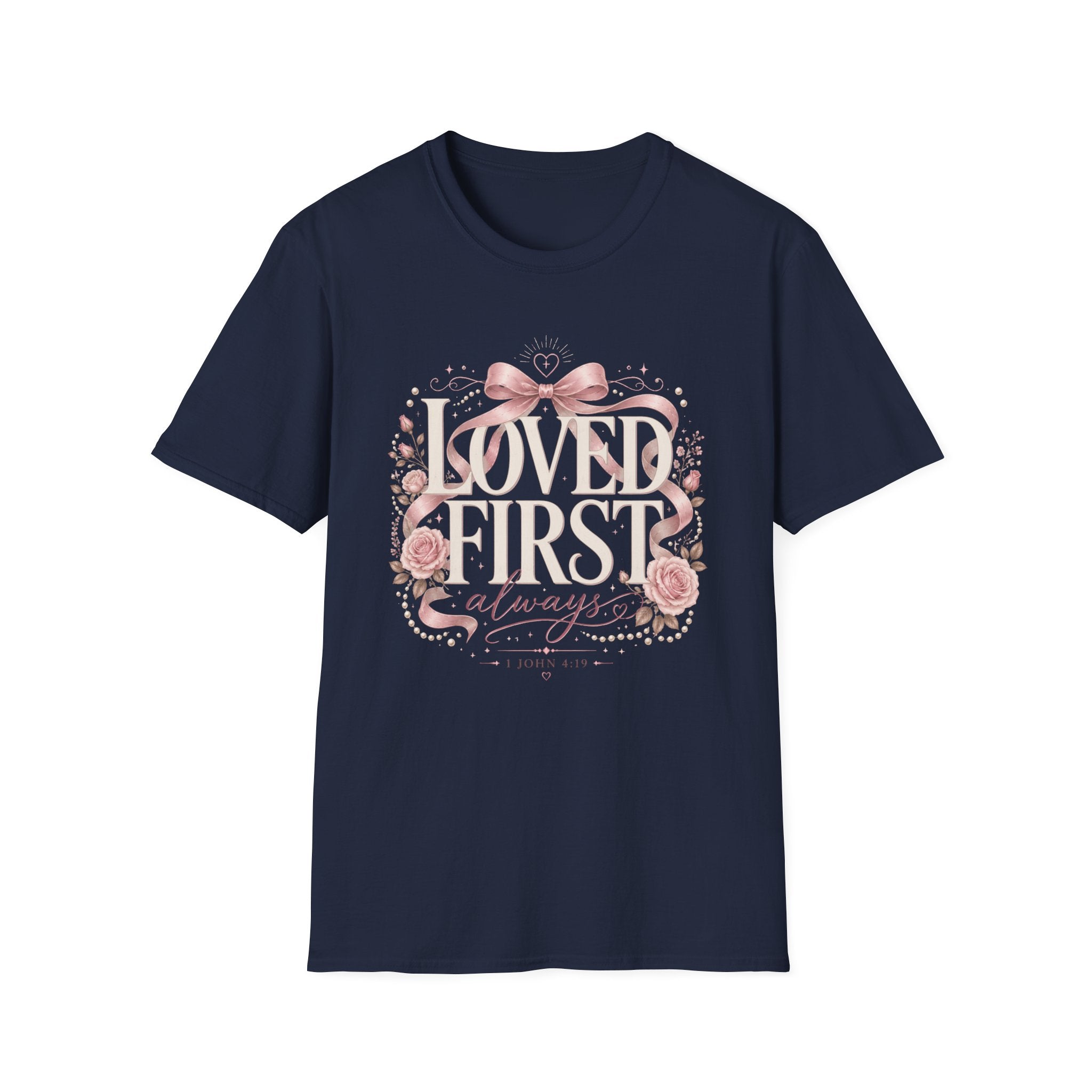 Loved First T-Shirt
