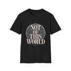 Not Of This World T-Shirt