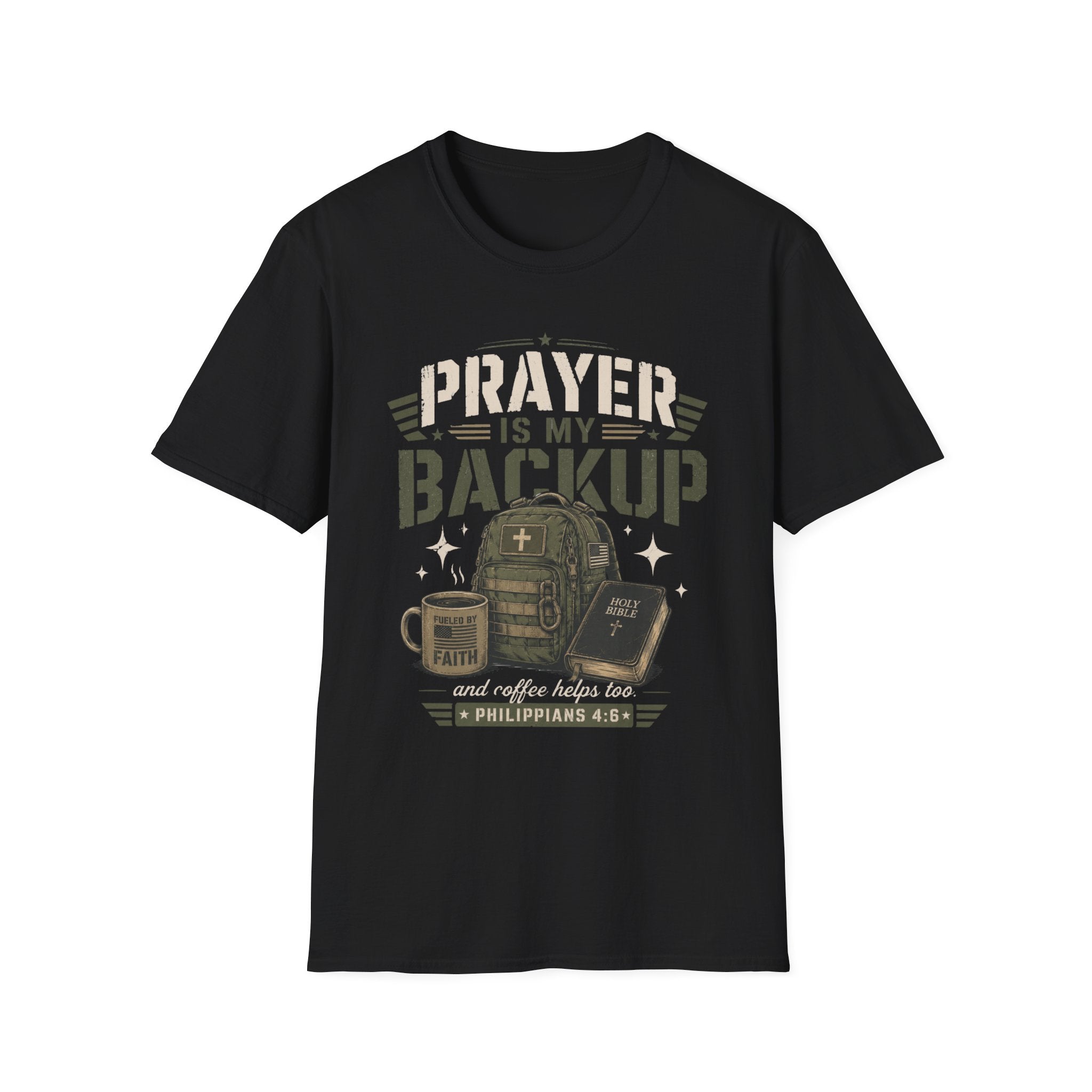 Prayer Is My Backup T-Shirt