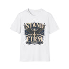 Stand Firm T-Shirt