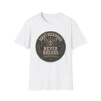 Brotherhood Never Breaks T-Shirt