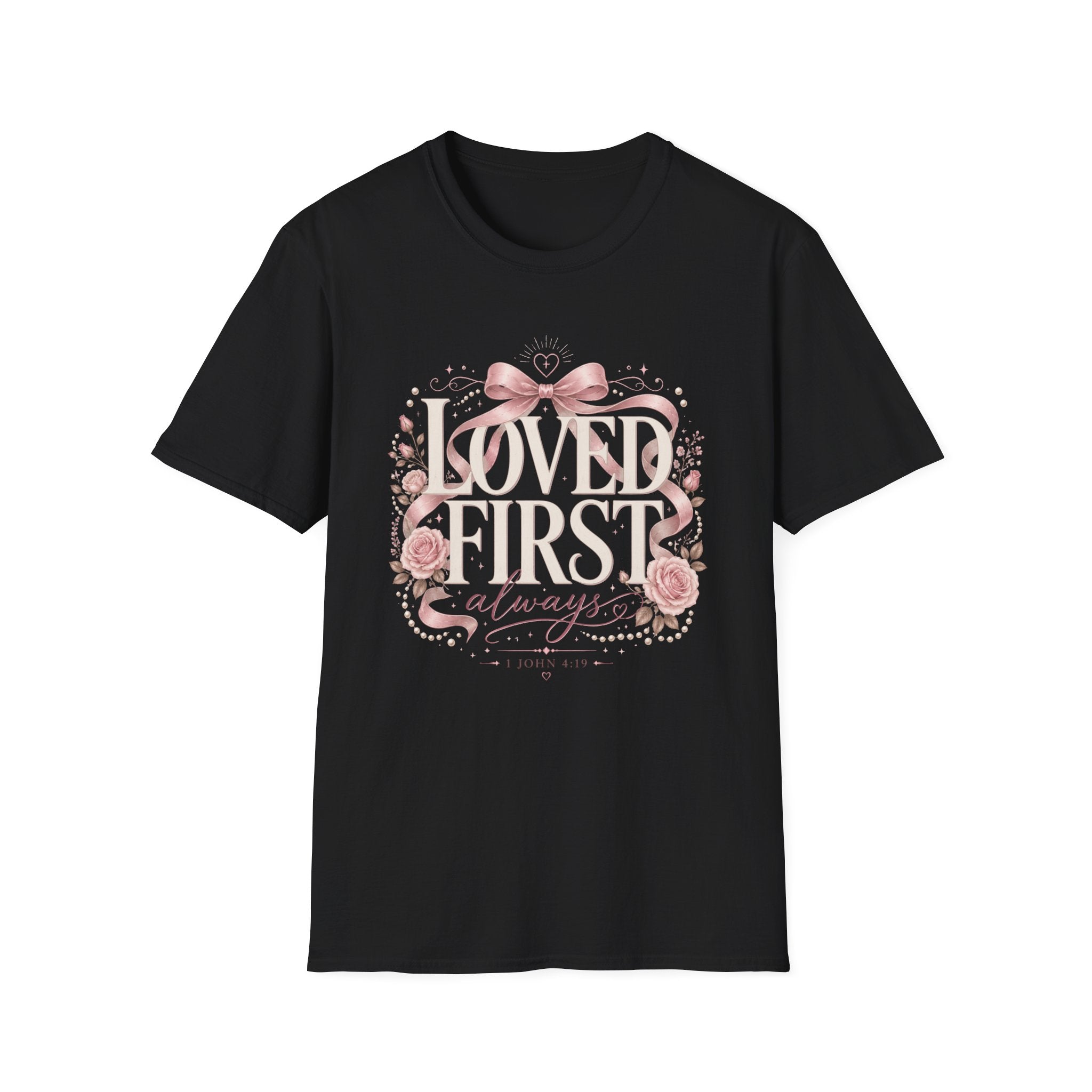 Loved First T-Shirt