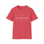 Disciplined T-Shirt