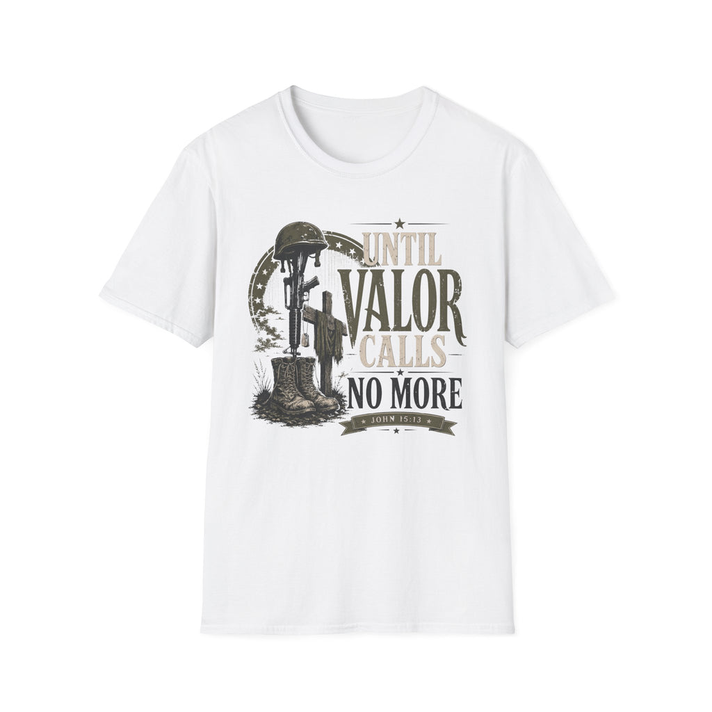 Valor Calls No More T-Shirt
