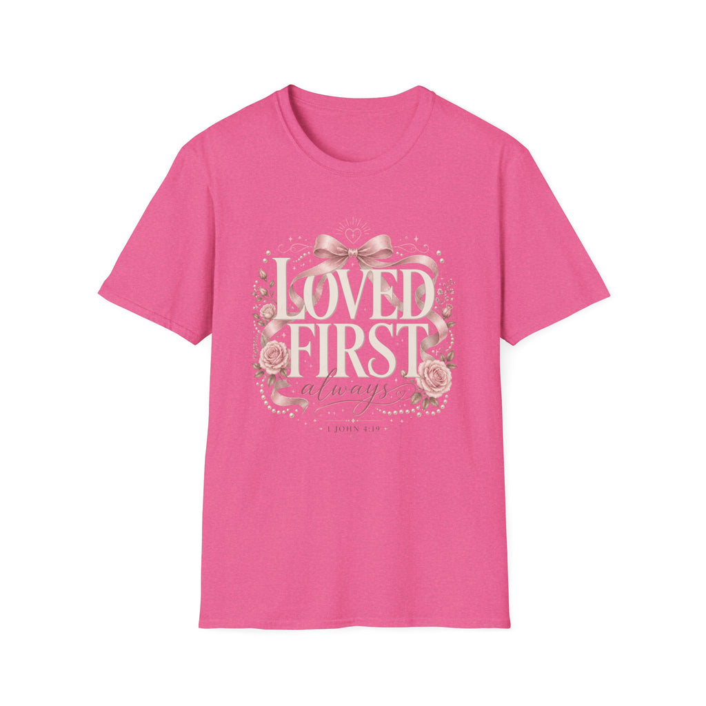 Loved First T-Shirt
