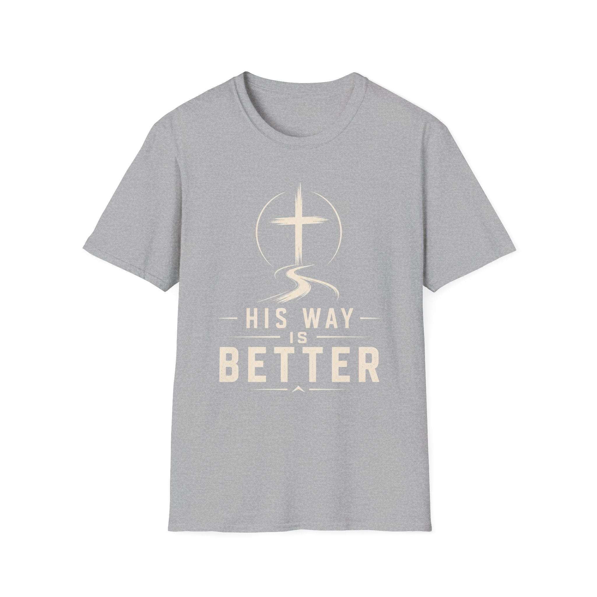 His Way Is Better T-Shirt