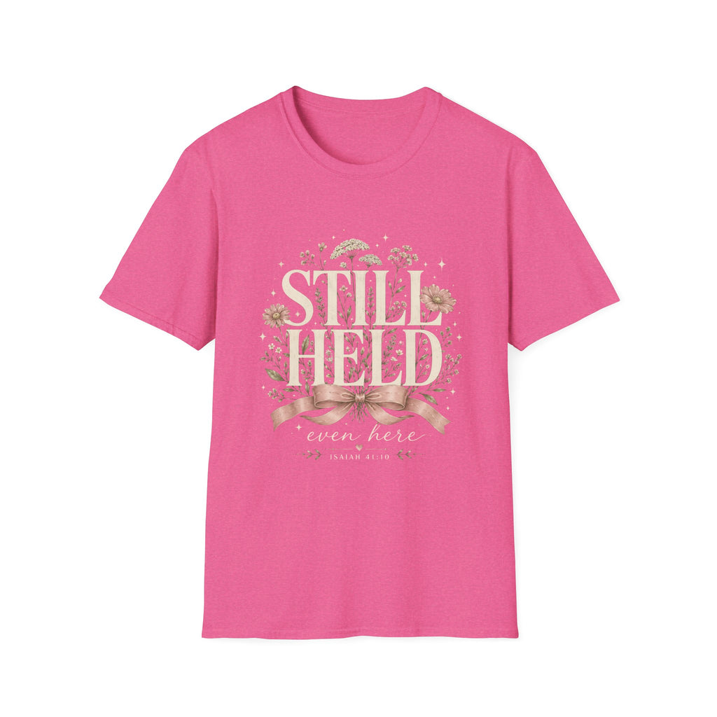 Still Held T-Shirt