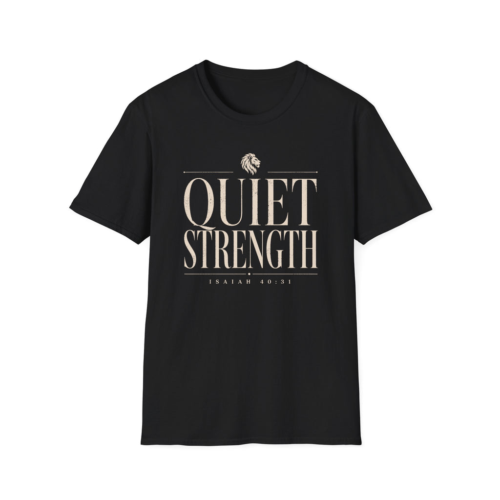 Quiet Strength T-Shirt