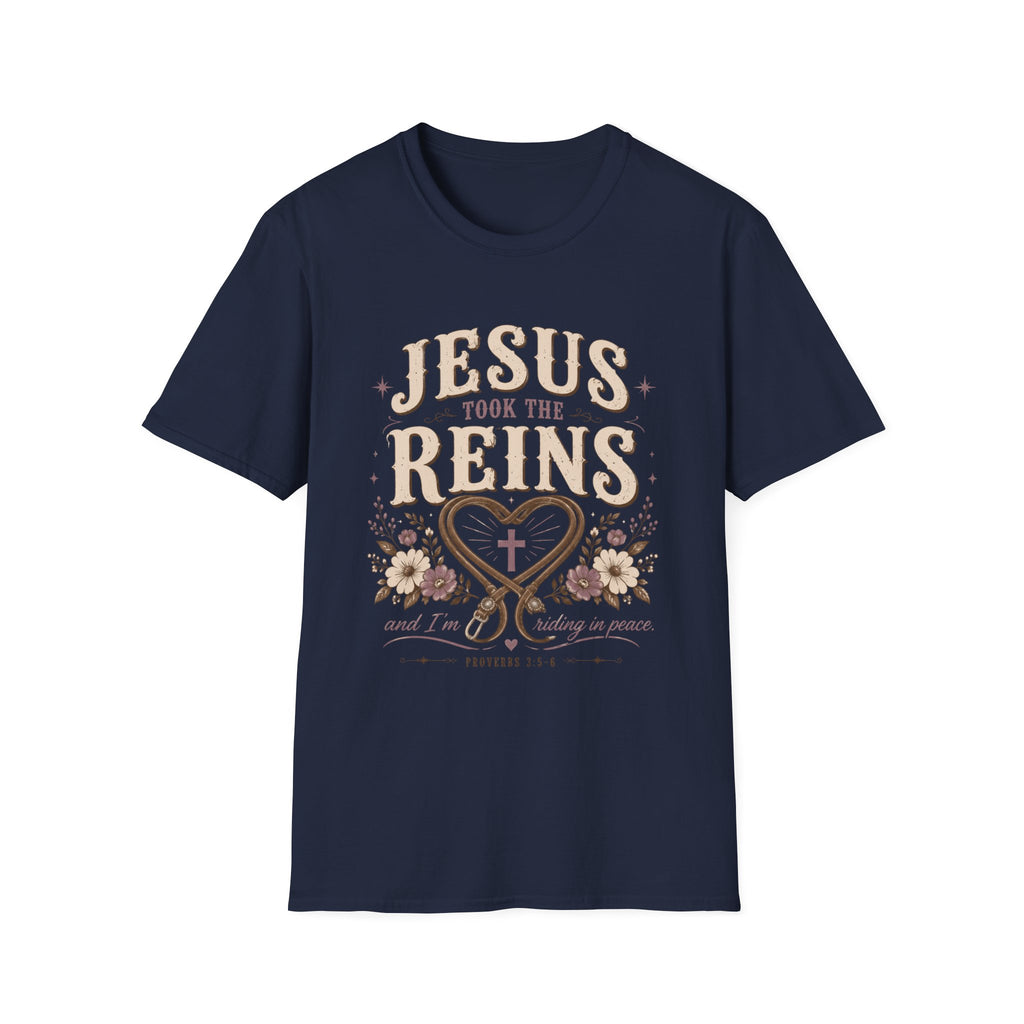 Jesus Took The Reins T-Shirt