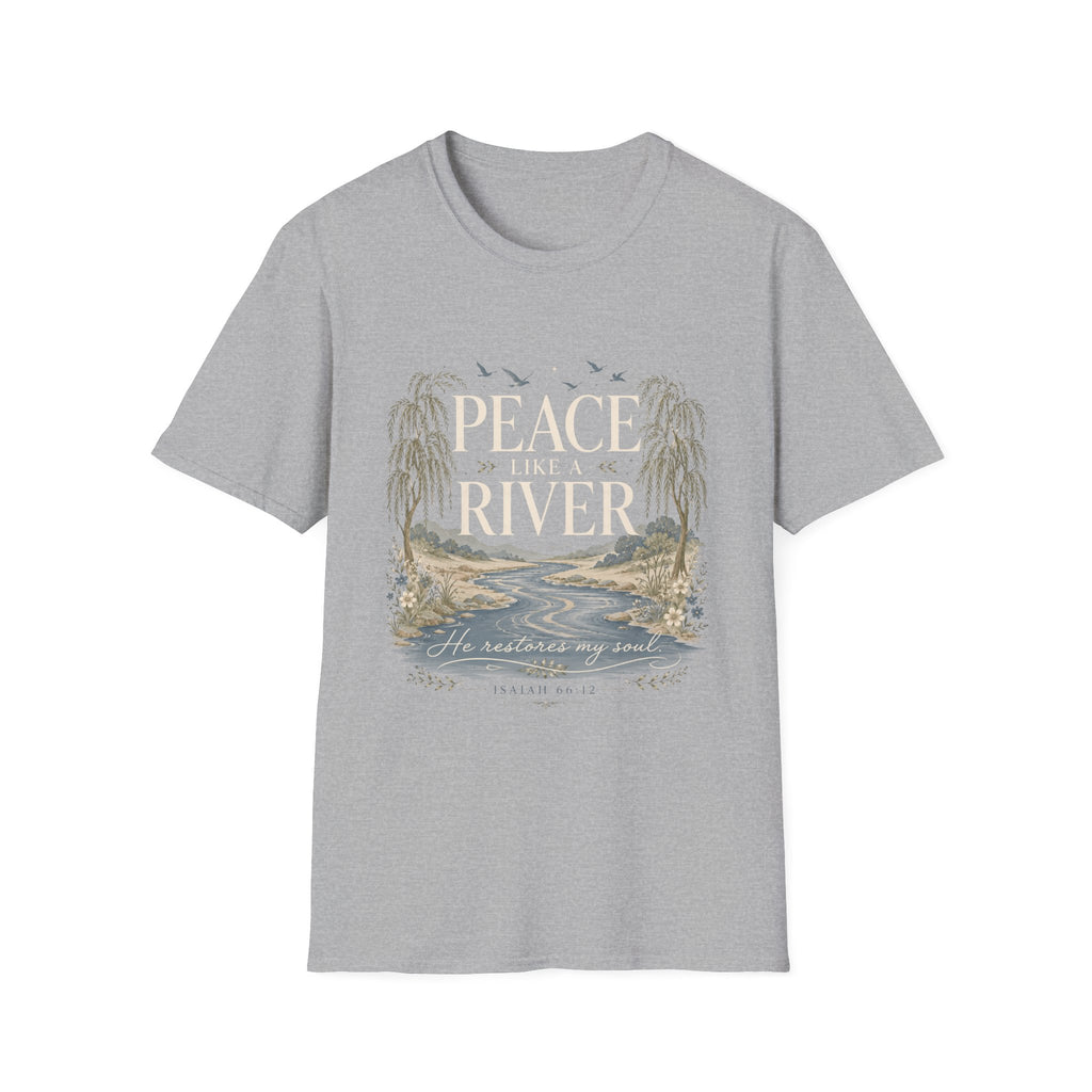 Peace Like A River T-Shirt