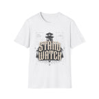 Stand Watch T-Shirt