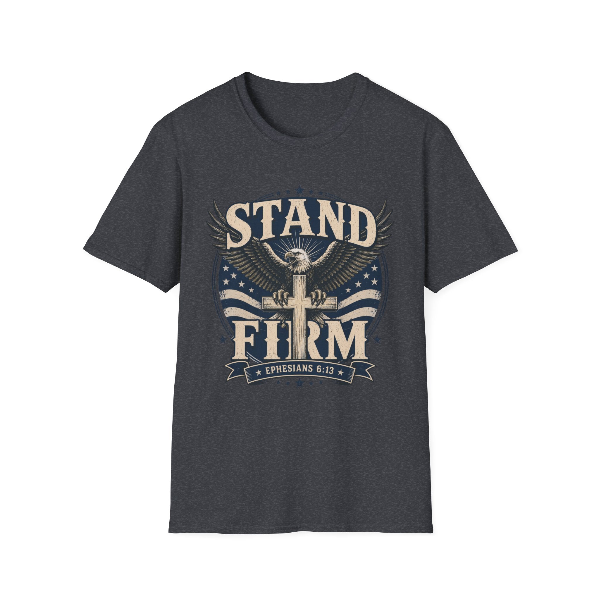 Stand Firm T-Shirt
