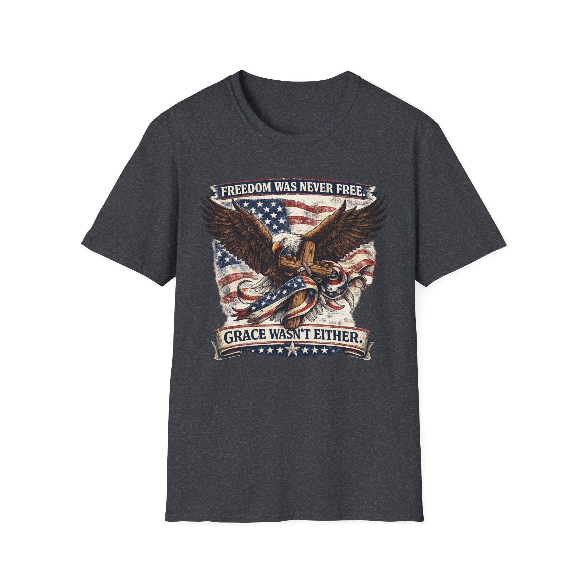 Freedom Was Never Free T-Shirt