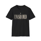 Unashamed T-Shirt