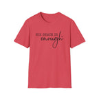 His Grace Is Enough T-Shirt