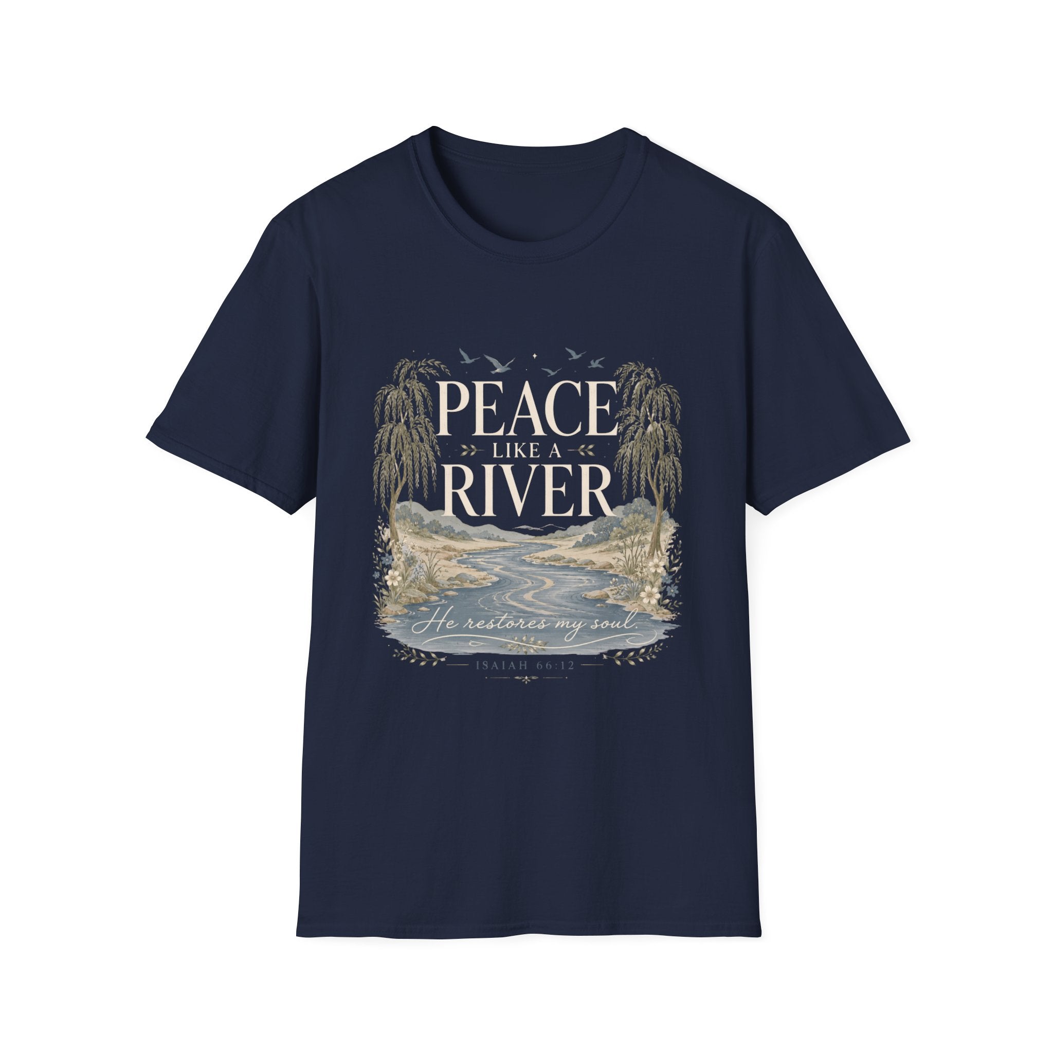 Peace Like A River T-Shirt