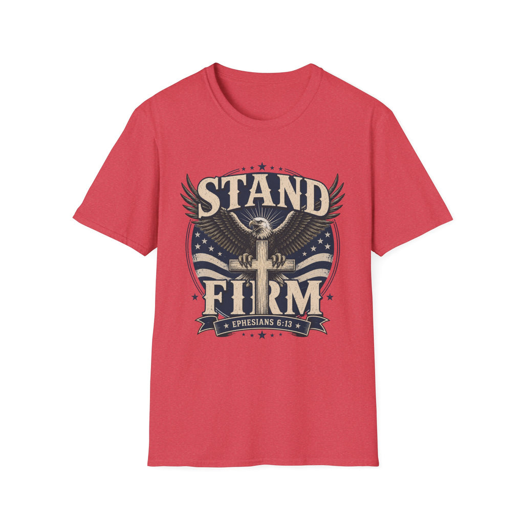 Stand Firm T-Shirt