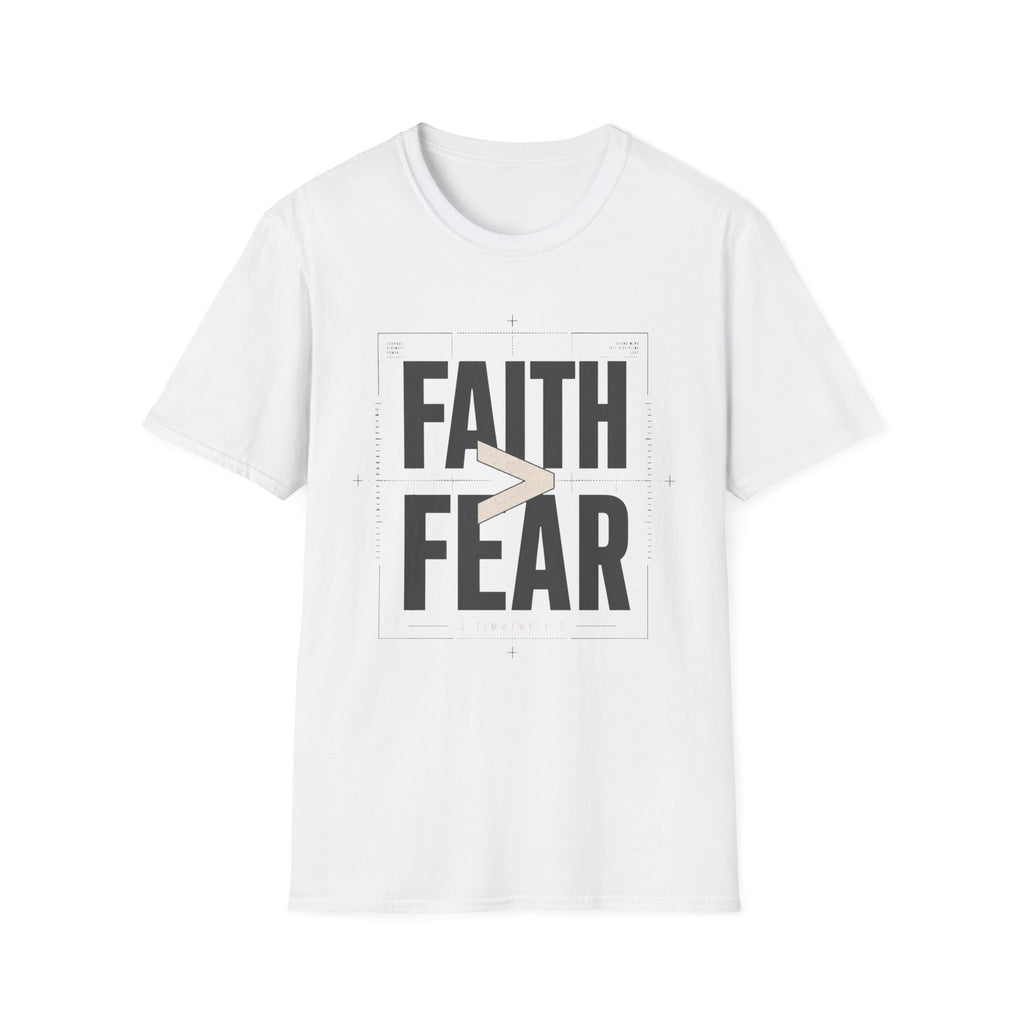 Faith > Fear T-Shirt