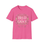 Held By Grace T-Shirt