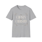 Chosen & Cherished T-Shirt