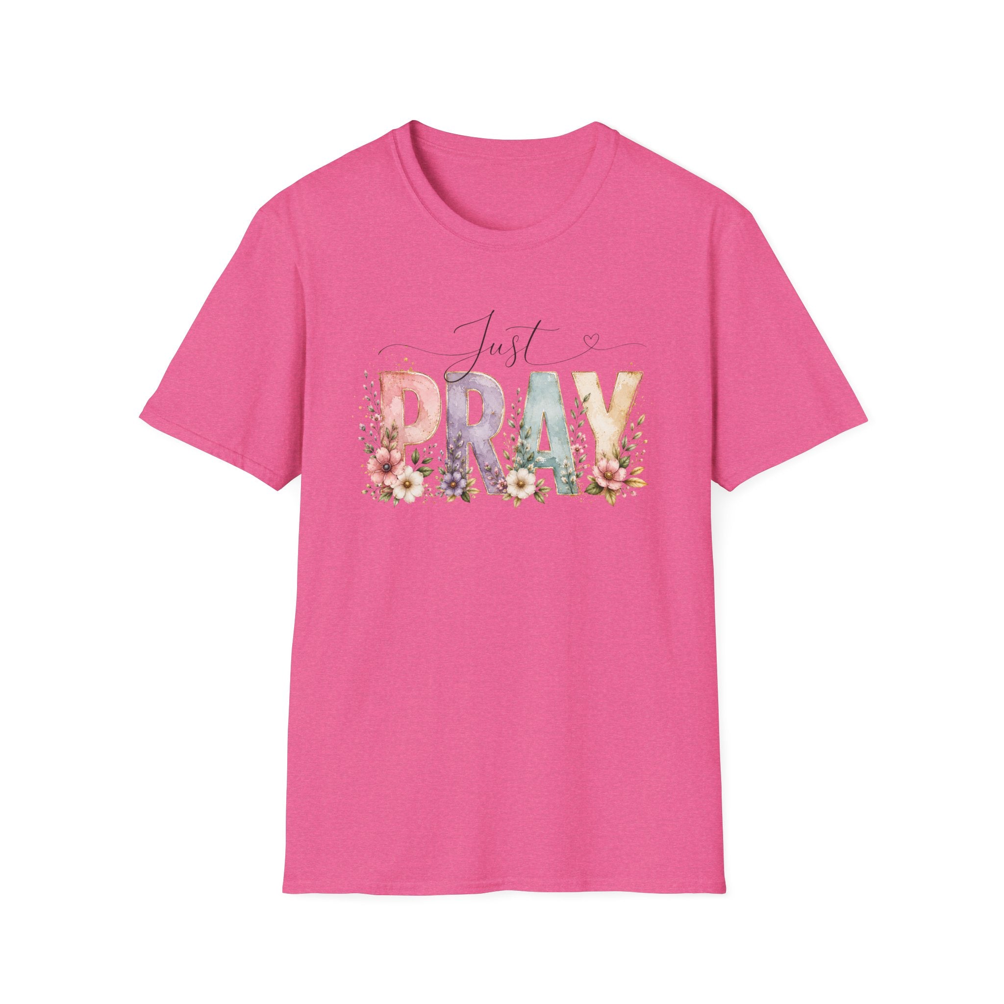 Just Pray T-Shirt