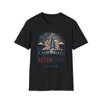 Freedom Was Never Free T-Shirt