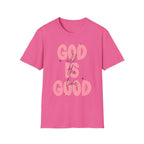 God Is Good T-Shirt