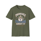 Probably Praying T-Shirt