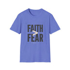 Faith > Fear T-Shirt