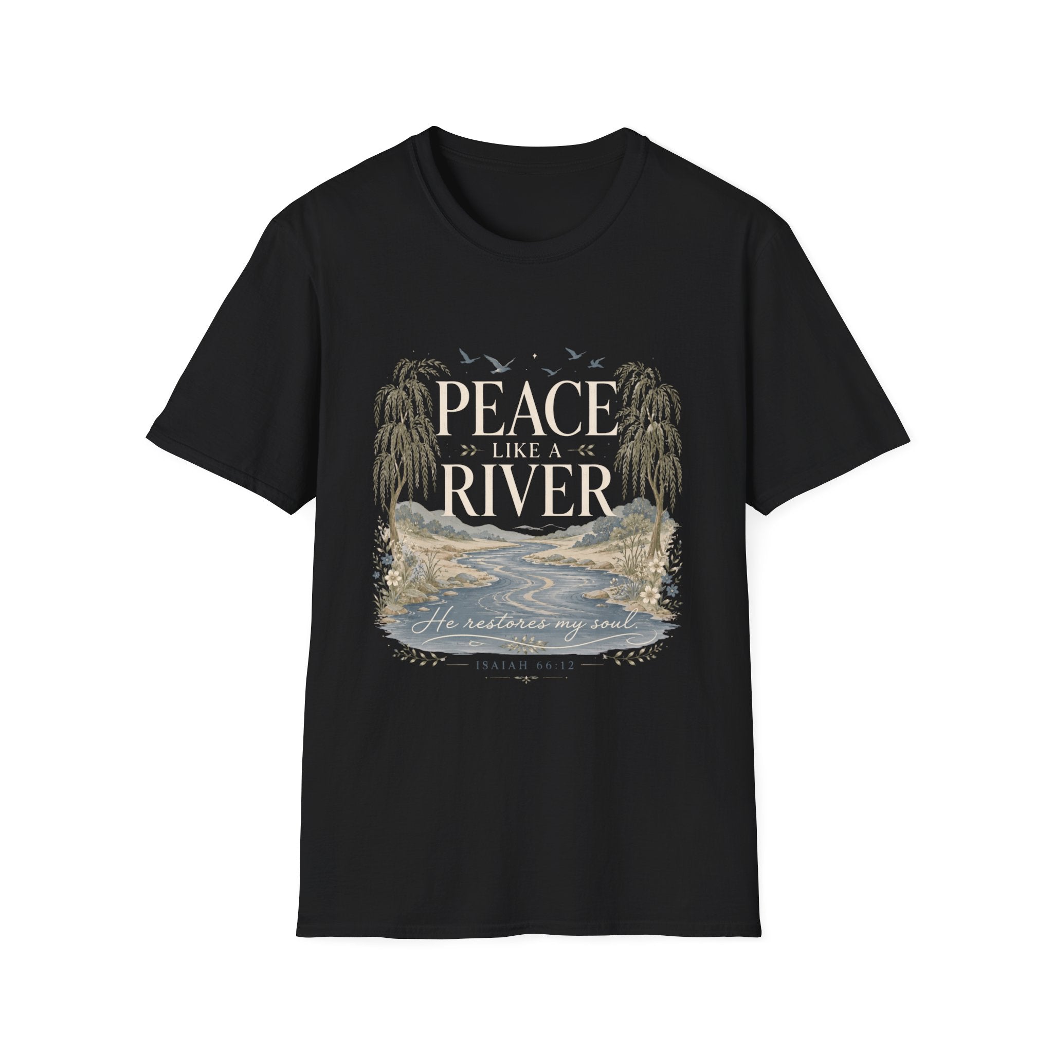 Peace Like A River T-Shirt
