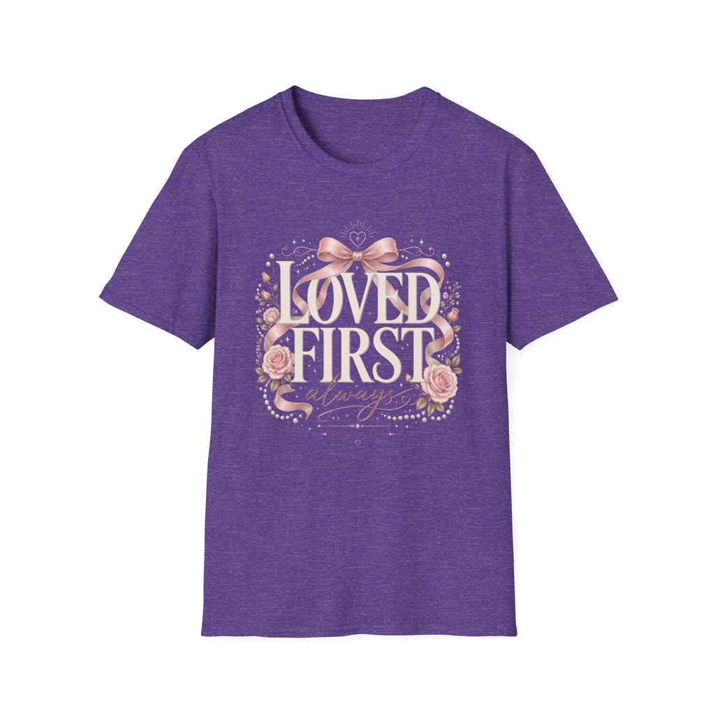Loved First T-Shirt