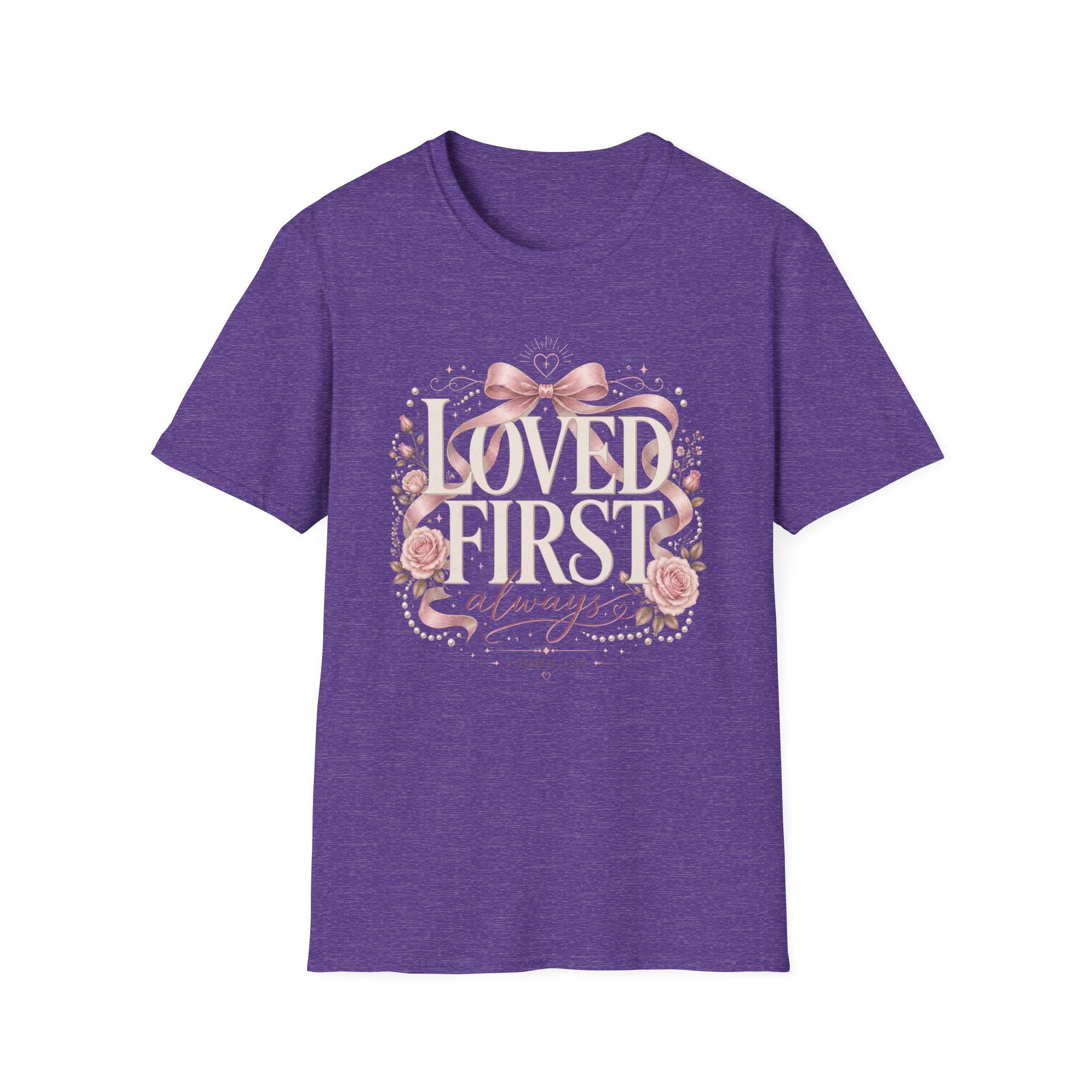 Loved First T-Shirt