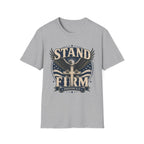 Stand Firm T-Shirt