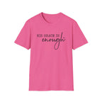 His Grace Is Enough T-Shirt
